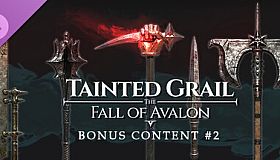 Tainted Grail: The Fall of Avalon - Bonus Content #2