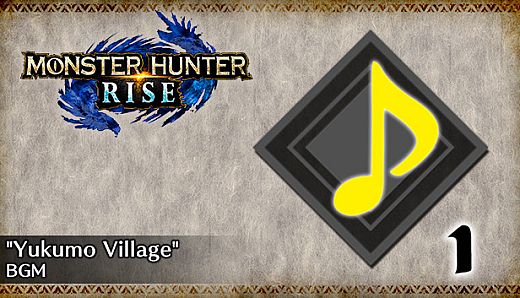 MONSTER HUNTER RISE - "Yukumo Village" BGM