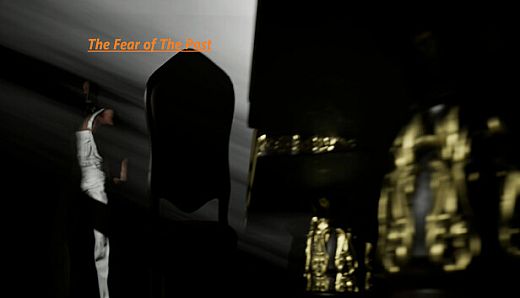 The Fear of The Past