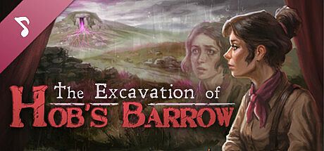 The Excavation of Hob's Barrow - Official Soundtrack DLC