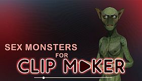 Sex monsters for Clip maker