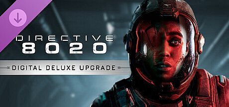 Directive 8020: Deluxe Edition Upgrade