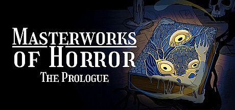 Masterworks of Horror: The Prologue Game