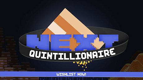 Next Quintillionaire Game