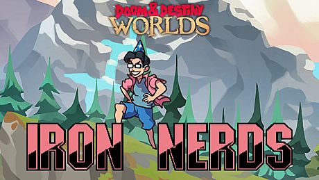 Doom & Destiny Worlds - Iron Nerds DLC