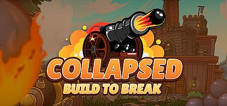Collapsed: Build to Break Game
