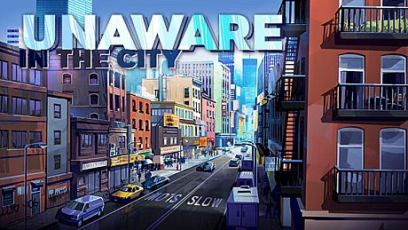 Unaware in The City Game