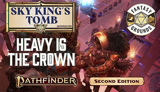 Fantasy Grounds - Pathfinder 2 RPG - Sky King's Tomb AP 3: Heavy is the Crown