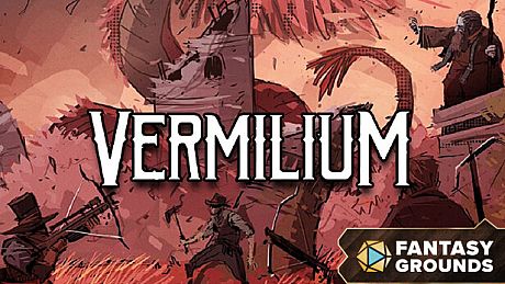 Fantasy Grounds - Vermilium DLC