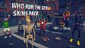 Who Run The City: Multiplayer - Skins Pack