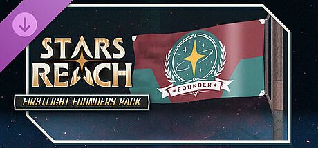 Stars Reach - Firstlight Founders Pack DLC