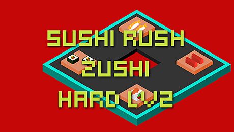 Sushi Rush Zushi Hard Lv2 DLC