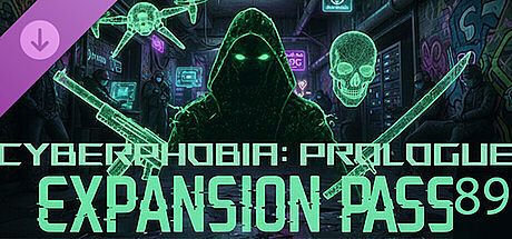 Cyberphobia: Prologue - Expansion Pass 89