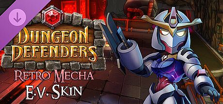 Dungeon Defenders - Retro Mecha E.V. Skin DLC