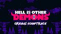 Hell is Other Demons - Soundtrack