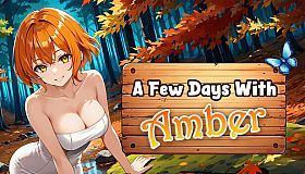 A Few Days With : Amber