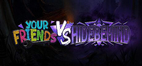 Your Friends Vs Hidebehind Game