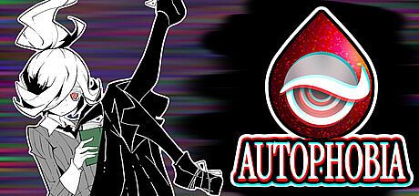 AUTOPHOBIA