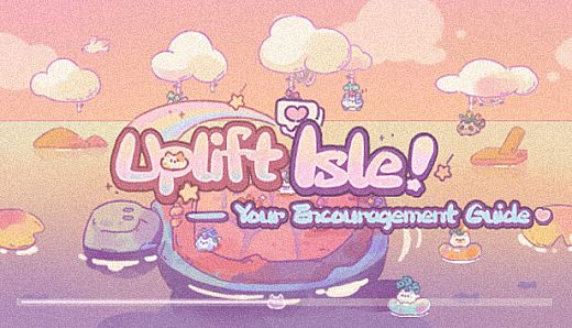 Uplift Isle – Your Encouragement Guide