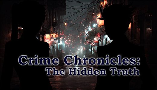 Crime Chronicles: The Hidden Truth
