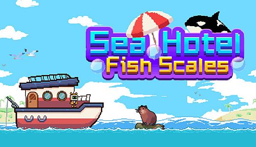 Sea Hotel : Fish Scales