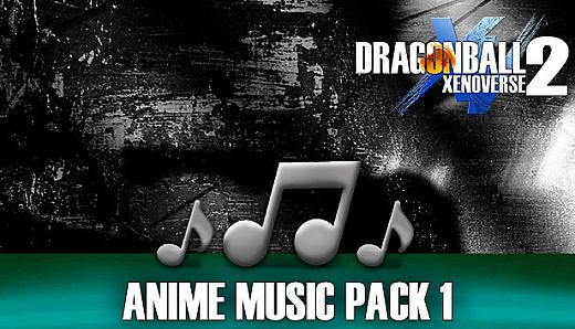 DRAGON BALL XENOVERSE 2 - Anime Music Pack 1