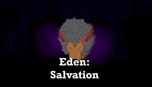Eden: Salvation