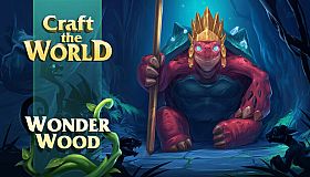 Craft The World - Wonderwood