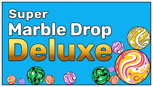 Super Marble Drop Deluxe