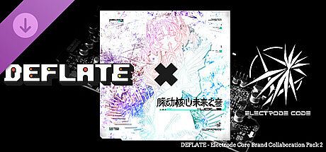 DEFLATE - Electrode Core Brand Collaboration Pack 2
