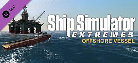 Ship Simulator Extremes: Offshore Vessel DLC