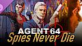 Agent 64 - Supporter Edition Pack