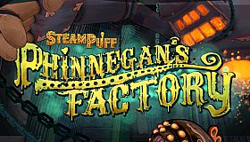 Steampuff: Phinnegan's Factory