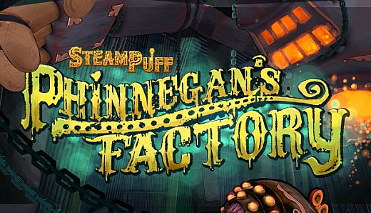 Steampuff: Phinnegan's Factory