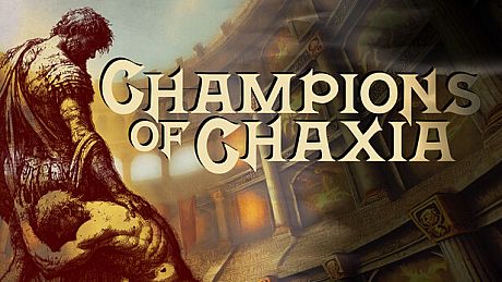 Champions of Chaxia Game
