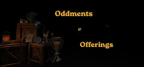 Oddments & Offerings