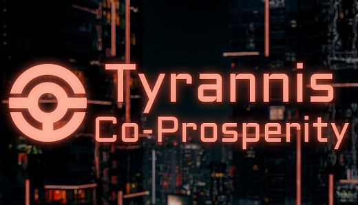 Tyrannis: Co-Prosperity