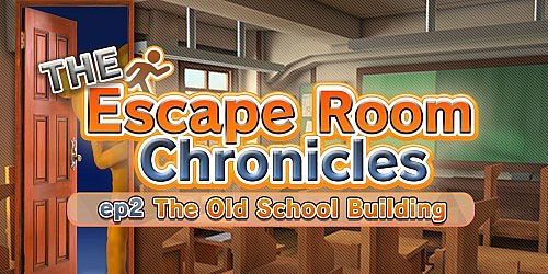 The Escape Room Chronicles ep2:The Old School Building