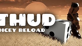 THUD: Dicey Reload