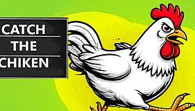 Catch the Chiken