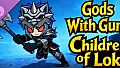 Gods with Guns : Children of Loki