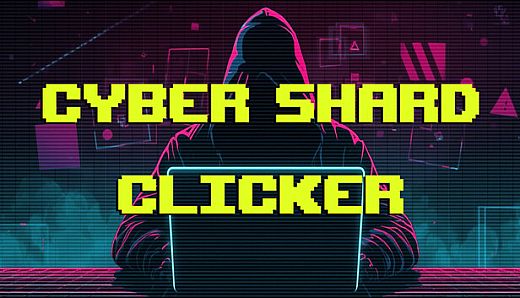 Cyber Shard Clicker