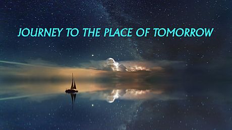 Journey to the Place of Tomorrow Game