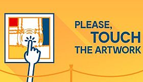 Please, Touch The Artwork