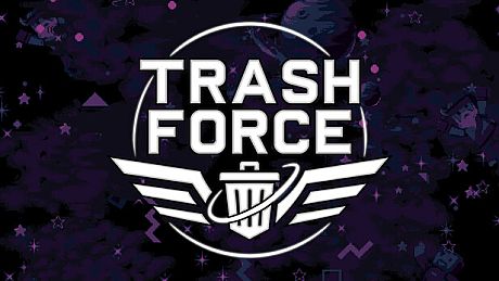 Trash Force Game