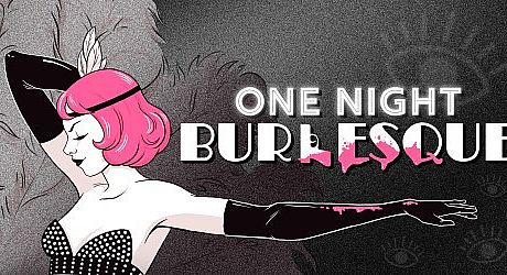 One Night: Burlesque Game