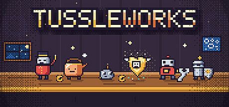 TUSSLE WORKS Game