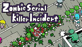 Zombie Serial Killer Incident