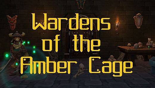 Wardens of the Amber Cage