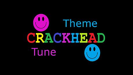 CRACKHEAD Theme Tune DLC